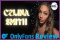 Celina Smith OnlyFans: Exploring The Rise Of A Digital Sensation